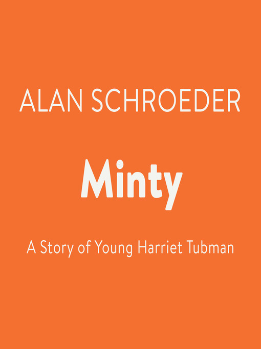 Title details for Minty by Alan Schroeder - Available